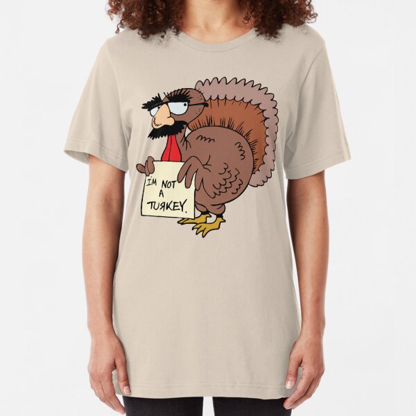 Thanksgiving "I'm Not A Turkey" Slim Fit T-Shirt