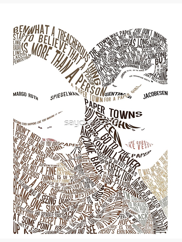 Paper Towns Movie Poster Typography (1 of 7) by saycheese14