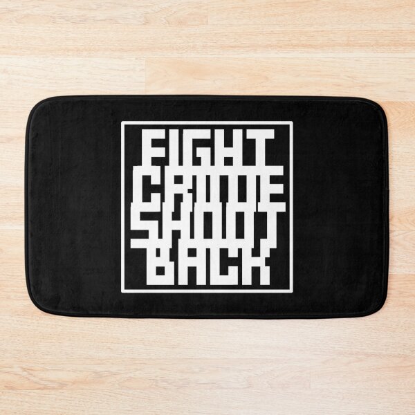 Item preview, Fight crime shoot back designed and sold by GoodQuality.