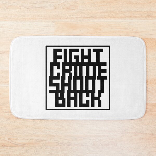 Item preview, Fight crime shoot back designed and sold by GoodQuality.