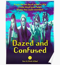 Dazed And Confused Poster