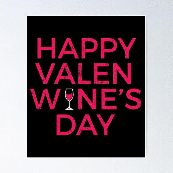 Item preview, Funny wine lover Happy Valenwine's Day print designed and sold by blive.