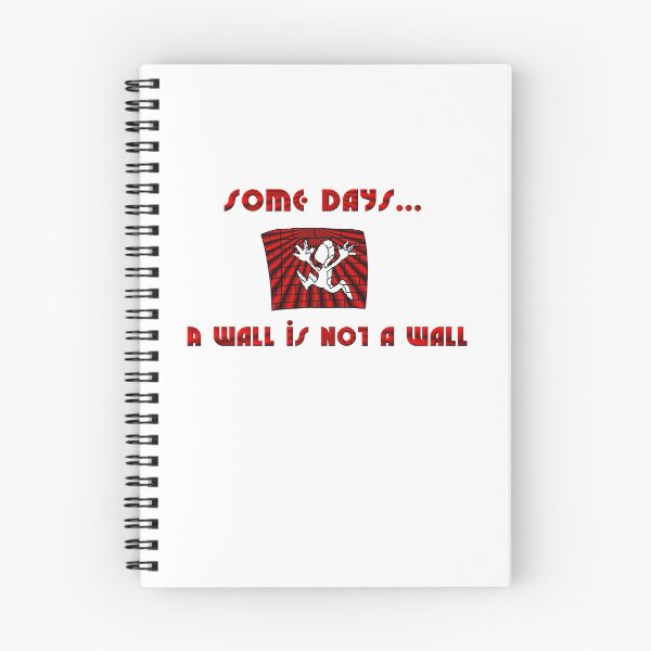 Item preview, Some days...A wall is not a wall. designed and sold by OrangeSwirly.