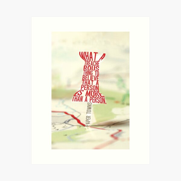 Item preview, More than a person Typography (Paper Towns 3 of 7) designed and sold by saycheese14.