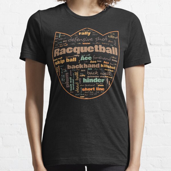 Racquetball Terminology Commonly Used Racquetball Terms Essential T-Shirt