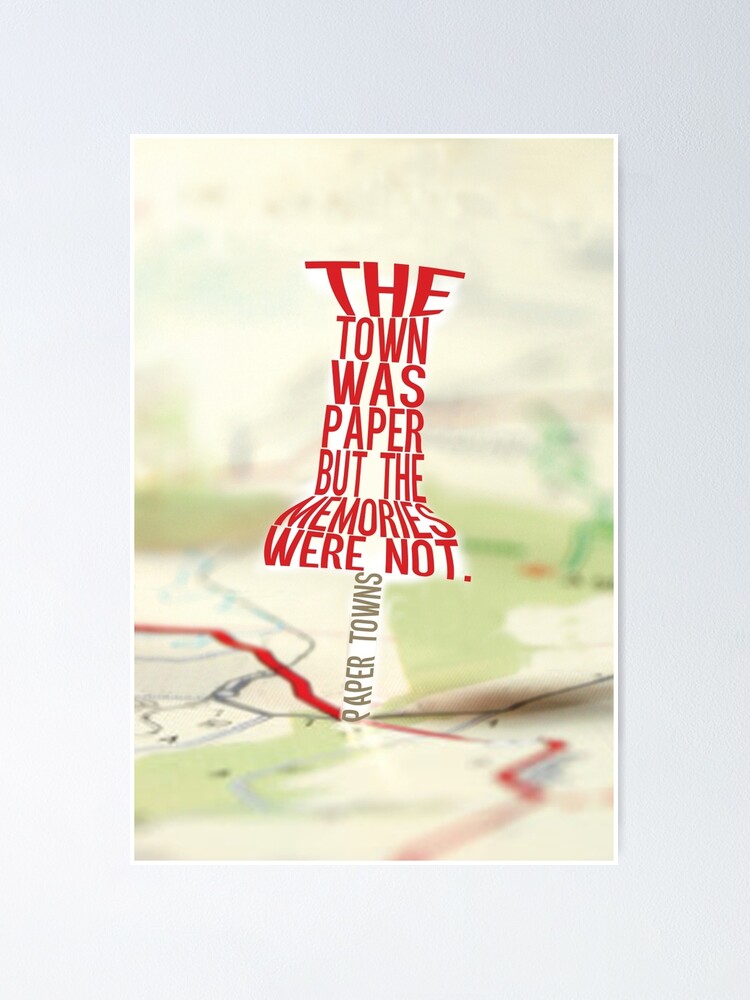 Alternate view of Town was paper Typography (Paper Towns 4 of 7) Poster