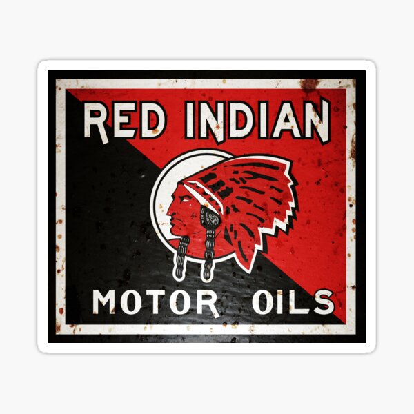 Red Indian Motor Oil vintage sign rusted version Sticker