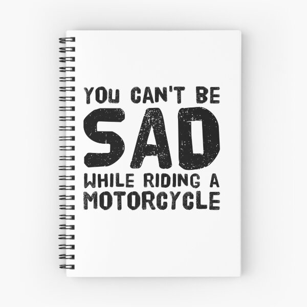 Item preview, You Can't Be Sad While Riding A Motorcycle designed and sold by BikersPie.
