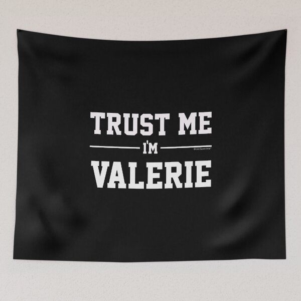 Item preview, Trust Me Im VALERIE. Cool Gift Idea For Friends designed and sold by CoolApparelShop.