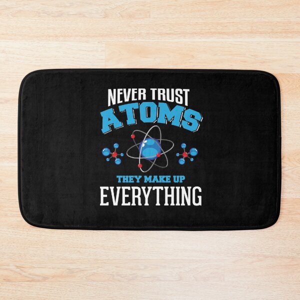 Item preview, Chemistry Teacher Atoms Make Up Everything Design designed and sold by tshirtexpressiv.