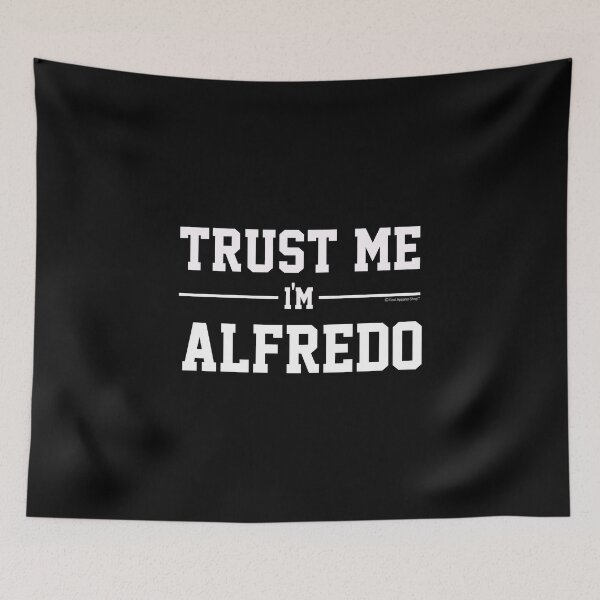 Item preview, Trust Me Im ALFREDO. Cool Gift Idea For Friends designed and sold by CoolApparelShop.