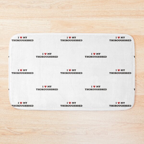 Item preview, I Love My Thoroughbred designed and sold by Yviemakes.