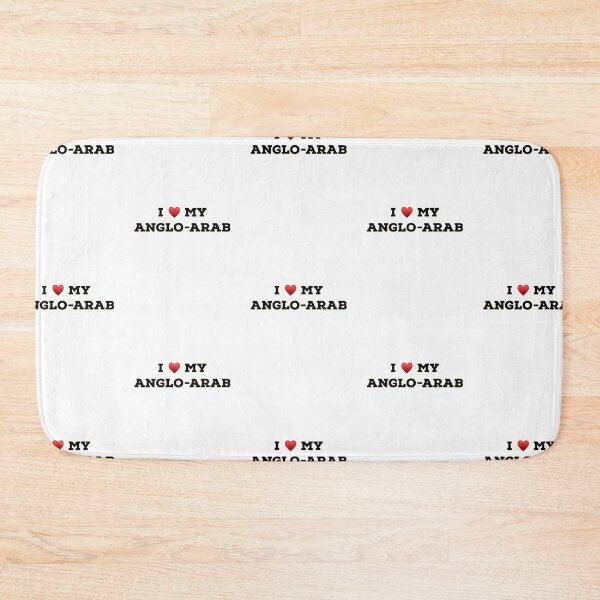 Item preview, I Love my Anglo-Arab designed and sold by Yviemakes.