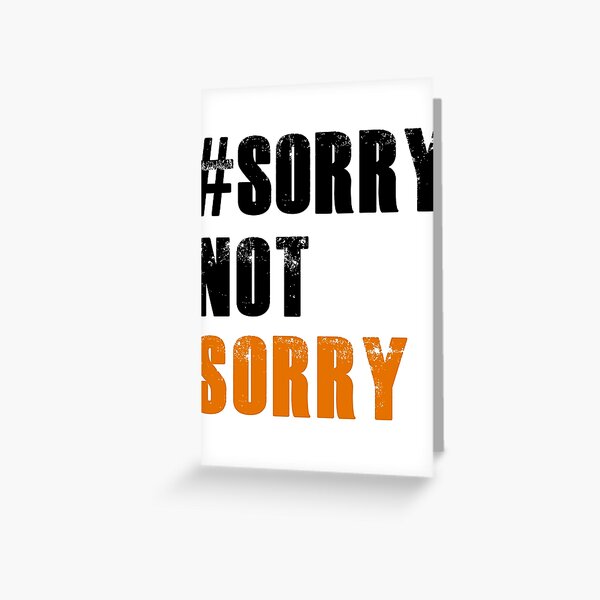 Item preview, #SorryNotSorry Orange is the New Black designed and sold by totalighter.