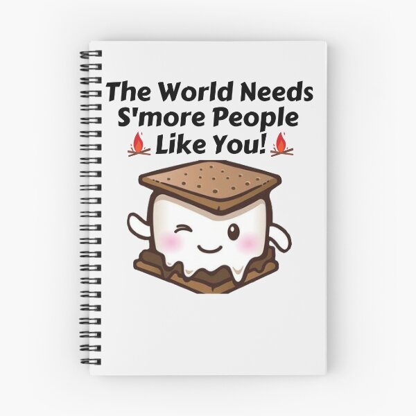 Item preview, The World Needs S'MORE People Like You designed and sold by Mattyb22.