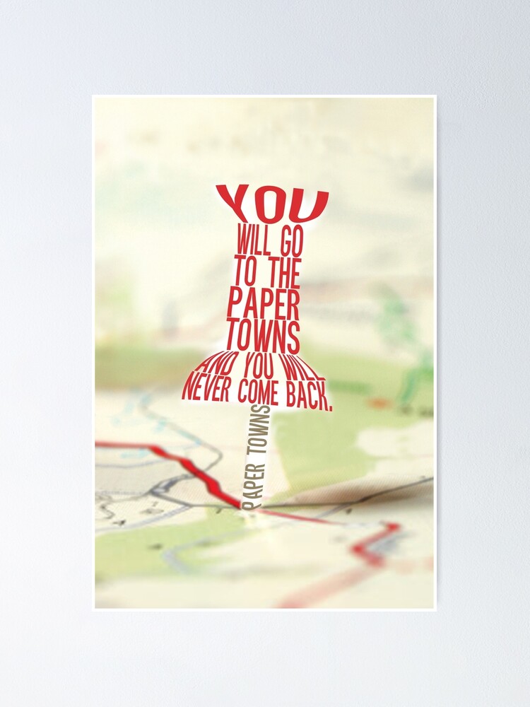 Alternate view of Go to the Paper Towns (5 of 7) Poster