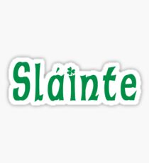 Slainte Sticker