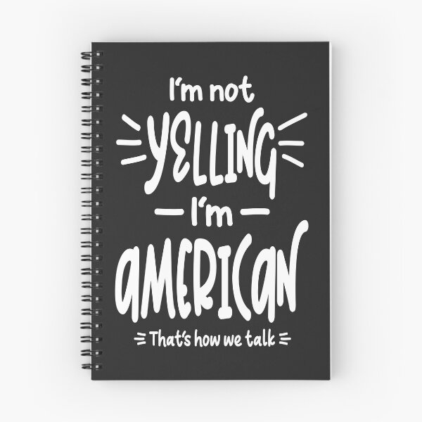 Item preview, I'm Not Yelling I'm American designed and sold by cidolopez.