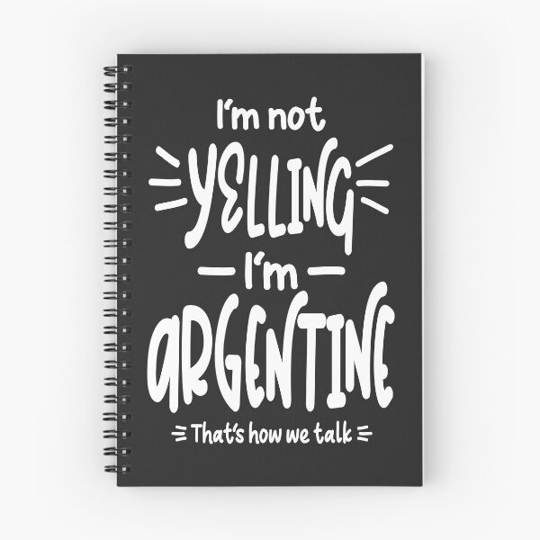 Item preview, I'm Not Yelling I'm Argentine designed and sold by cidolopez.