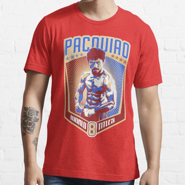 8 World Titles X Manny Pacquiao T Shirt For Sale By Rmbt24 Redbubble Manny T Shirts 