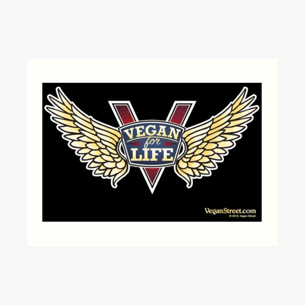 Vegan for Life Art Print