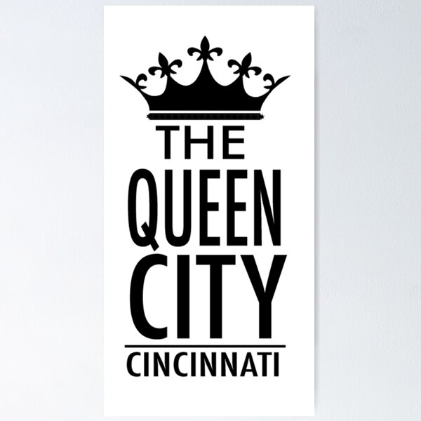 Item preview, Cincinnati - The Queen City designed and sold by audrence.