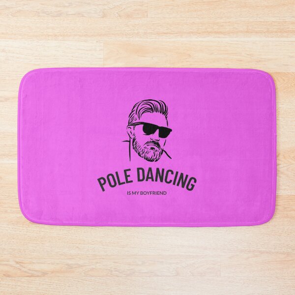 Item preview, Pole Dancing is My Boyfriend designed and sold by PoleUnicorn.