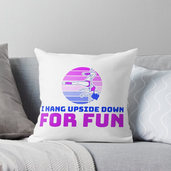 Item preview, I Hang Upside Down For Fun designed and sold by PoleUnicorn.
