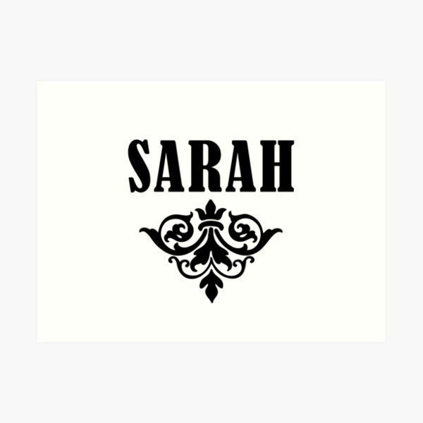 Sarah Name Art Prints Redbubble