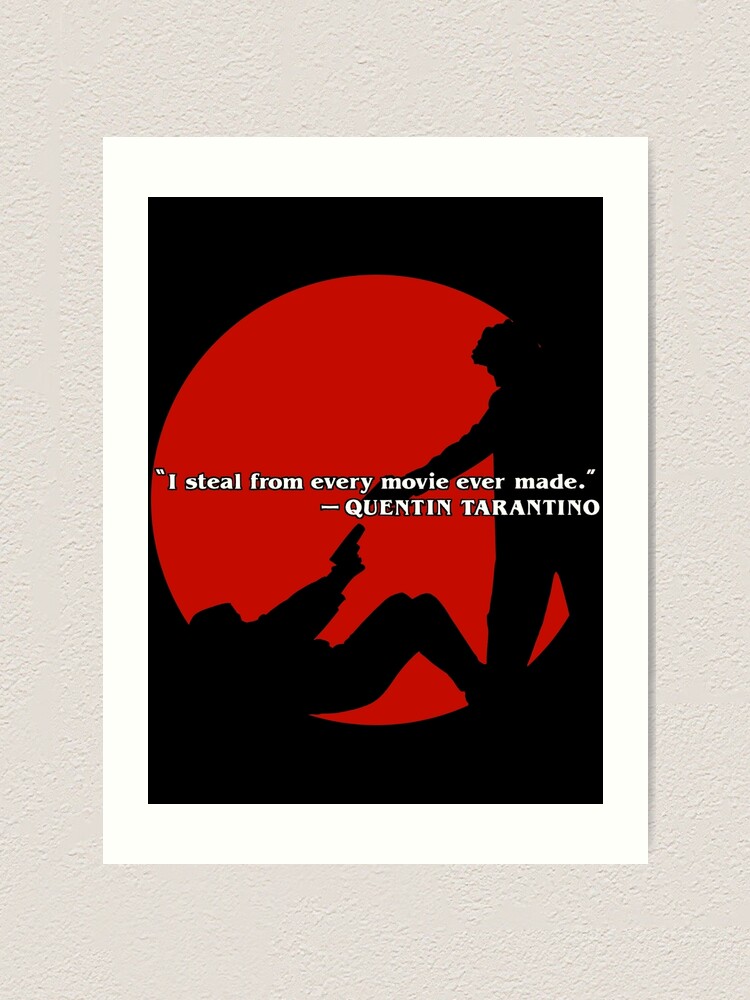 Impression Artistique Ver Blanc Citation De Tarantino Je Vole Tous Les Films Jamais Realises Par Ellisonmurphy Redbubble