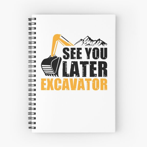 Item preview,  Excavator driver Excavator saying designed and sold by Evelyn Bitter.