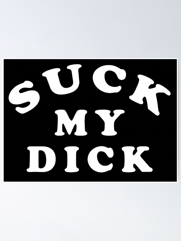 NICK CAVE INSPIRED 'SUCK MY DICK' TEE WHITE