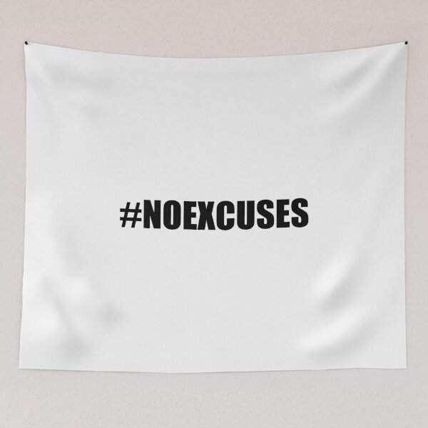 Item preview, No Excuses Hashtag designed and sold by maniacfitness.