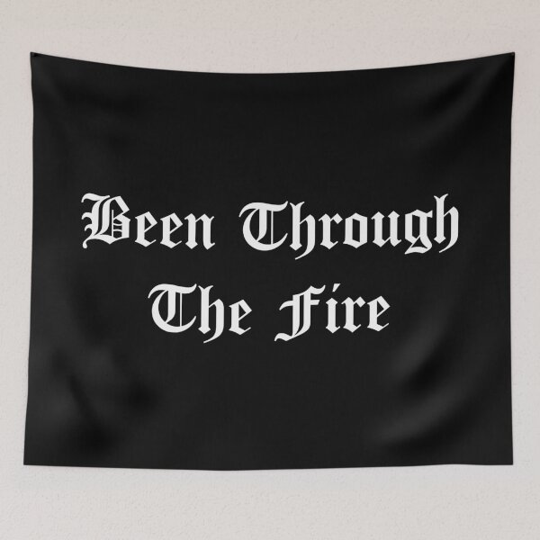 Item preview, Been through the fire designed and sold by estudio3e.