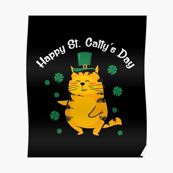 Cute Happy St. Catty's Day St. Patrick's Day 2020 Poster