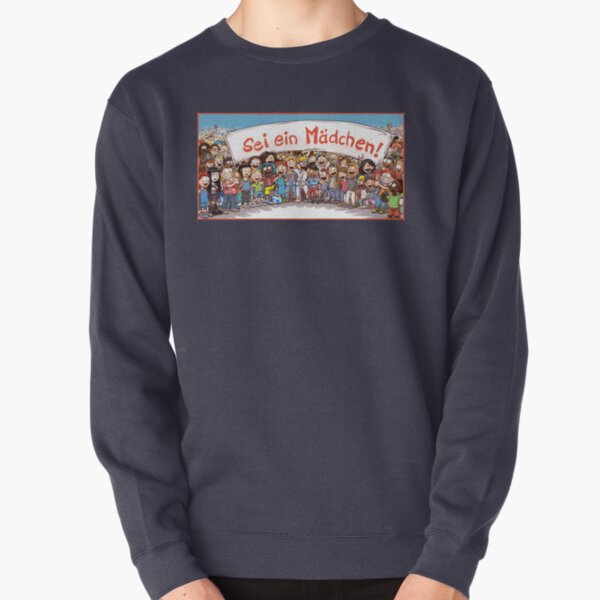Sei ein Mädchen! Pullover