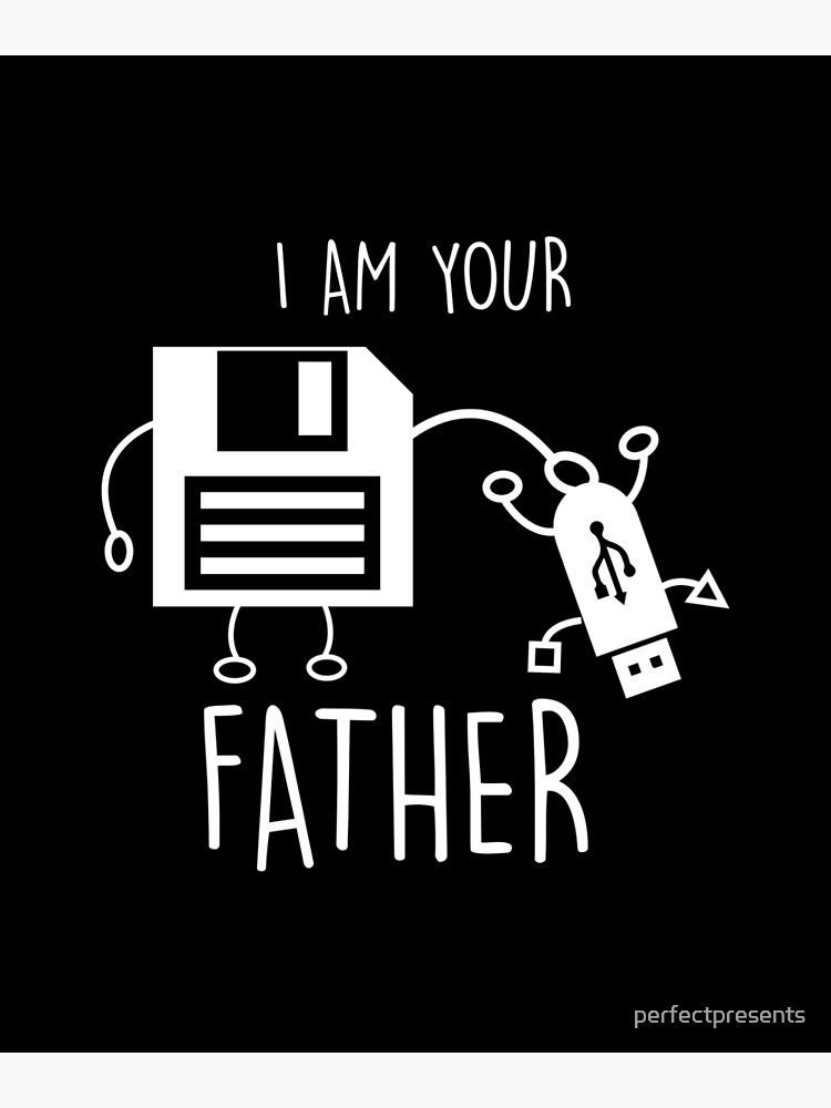 "Cute & Funny USB Floppy Disk I Am Your Father Pun" Poster for Sale by