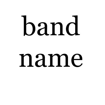 Artwork thumbnail, band name by annieaesthetic