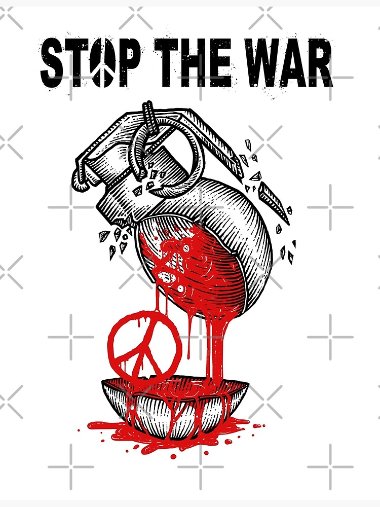 Stop The War Poster for Sale by barmalisiRTB