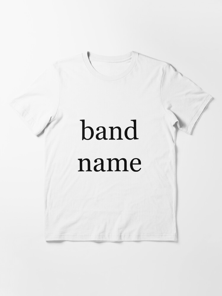 Thumbnail 3 of 7, Essential T-Shirt, band name designed and sold by annieaesthetic.