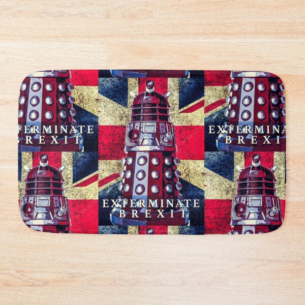Item preview, EXTERMINATE BREXIT!!! designed and sold by Gallifrey1995.