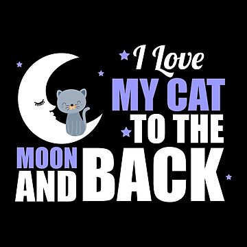 Love CATS - Love my cats to the moon and back 💗😽💗😽💗😽💗