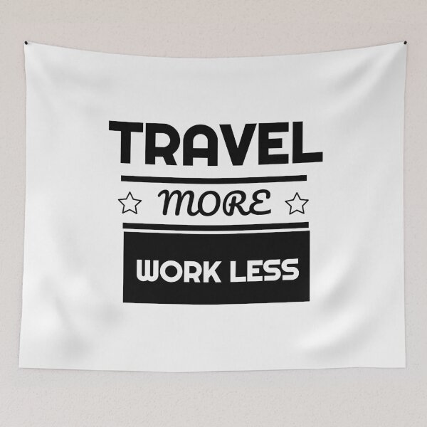 Item preview, Cute Travel More Work Less for Travel designed and sold by perfectpresents.