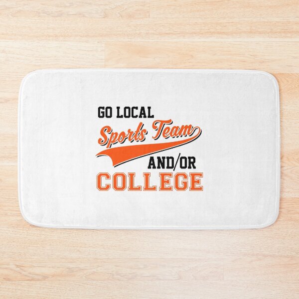 Item preview, Sarcastic Go Local Sports Team Or College Team designed and sold by perfectpresents.