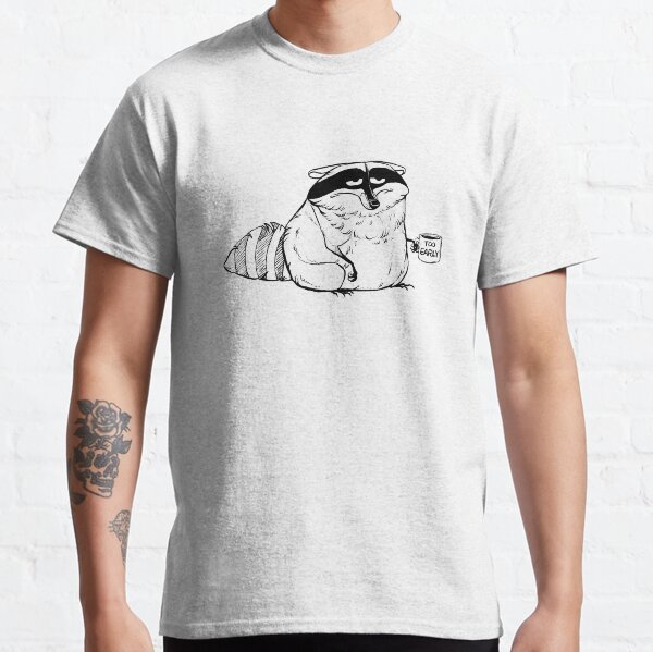 Too Early Classic T-Shirt