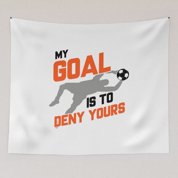 Item preview, My Goal Is To Deny Yours Soccer Goalie Goalkeeper designed and sold by perfectpresents.