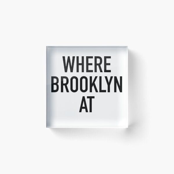 Item preview, Where Brooklyn At designed and sold by brianacecilia.