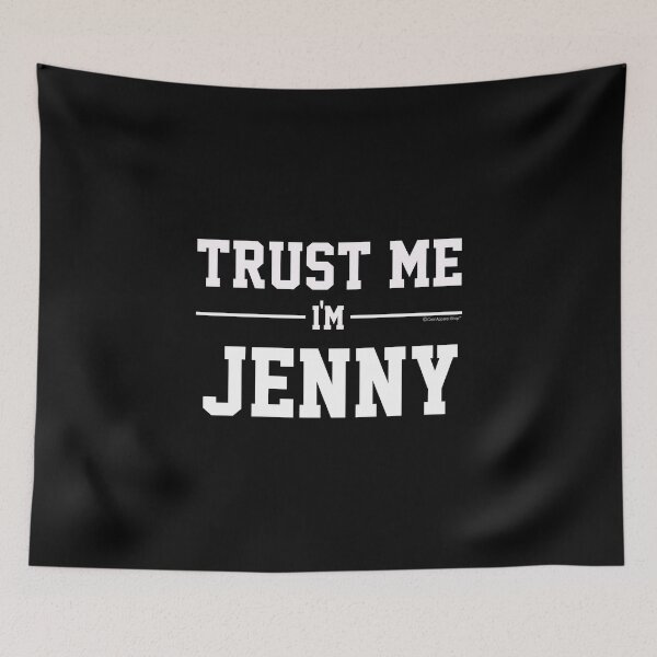 Artikelvorschau, Trust Me Im JENNY. Cool Gift Idea For Friends entworfen und verkauft von CoolApparelShop.