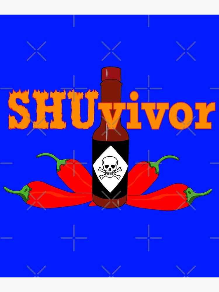 "Hot Peppers Hot Sauce Fan SHUvivor Pun" Poster for Sale by MindsEye