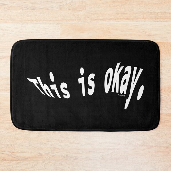 Item preview, This Is Okay designed and sold by GameQuacks.